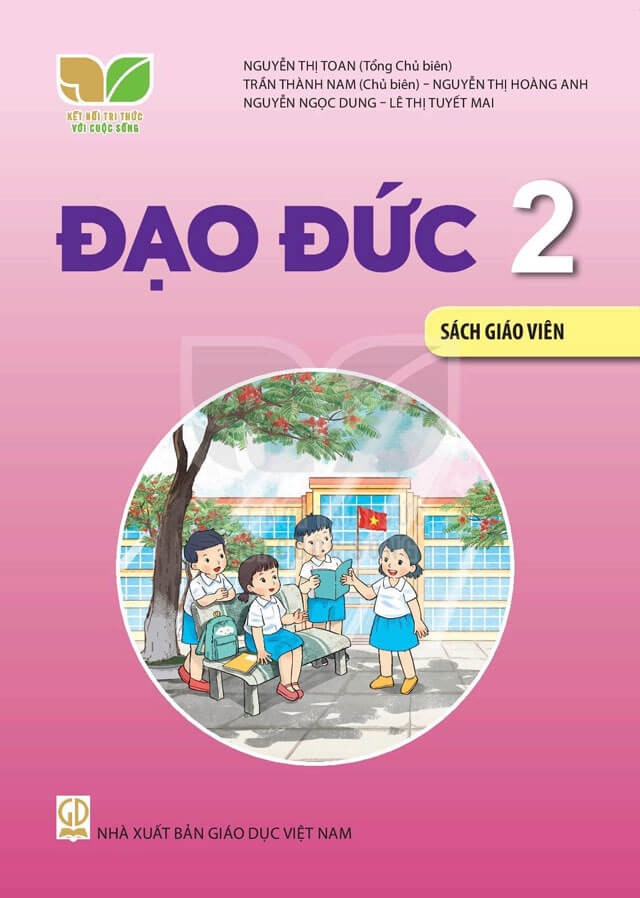 Sách giáo viên Đạo Đức 2 - Kết Nối Tri Thức với Cuộc Sống