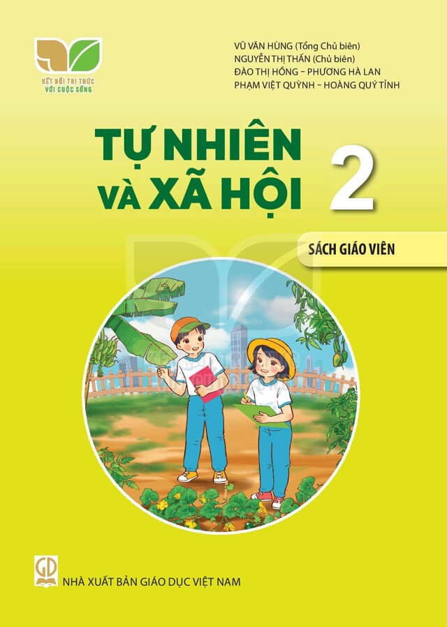 Sách giáo viên Tự Nhiên và Xã Hội 2 - Kết Nối Tri Thức với Cuộc Sống