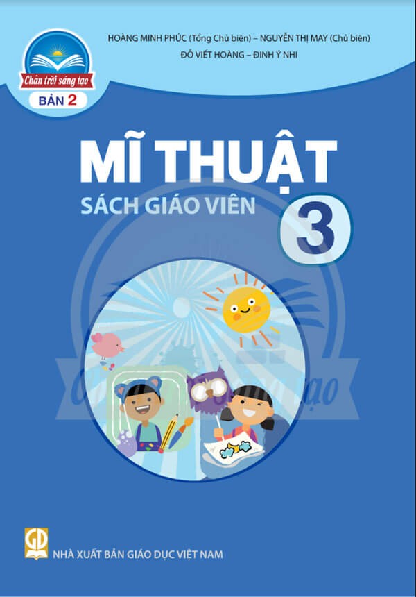 Sách giáo viên Mĩ Thuật 3 bản 2 - Chân Trời Sáng Tạo