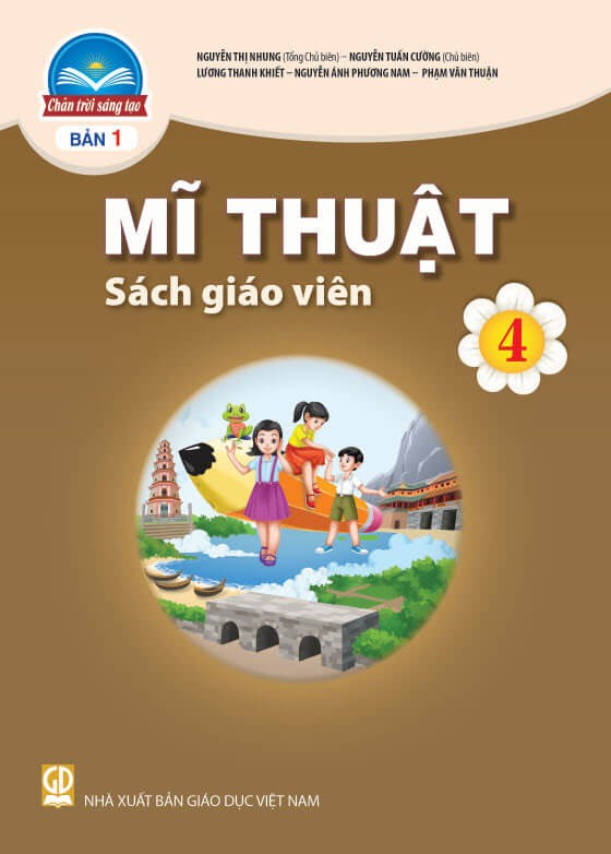 Sách giáo viên Mĩ Thuật 4 Chân Trời Sáng Tạo - Bản 1