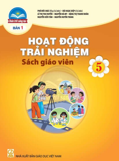 Sách giáo viên Hoạt động trải nghiệm 5 - Bản 1 Chân Trời Sáng Tạo