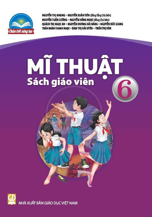 Sách giáo viên Mĩ thuật 6 Chân Trời Sáng Tạo