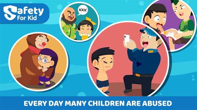 Dạy trẻ cách đối phó với những tình huống bị xâm hại với Safety for Kid - Child Abuse