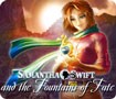 Samantha Swift and the Fountains of Fate - Tìm kiếm kho báu