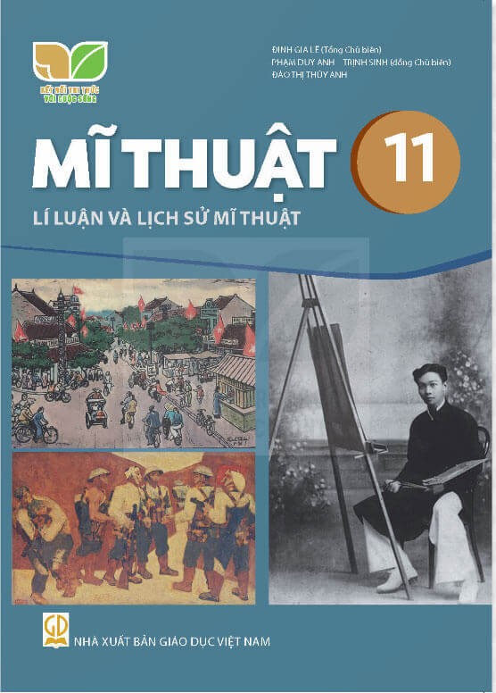 Sách giáo khoa Mĩ thuật 11 - Lí luận và lịch sử mĩ thuật Kết nối tri thức với cuộc sống