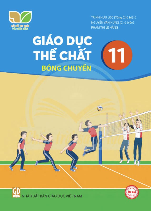 Sách giáo khoa Giáo dục thể chất 11 - Bóng chuyền Kết nối tri thức với cuộc sống