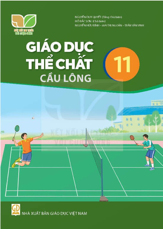 Sách giáo khoa Giáo dục thể chất 11 - Cầu lông Kết nối tri thức với cuộc sống