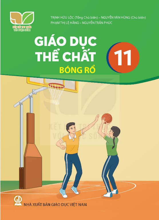 Sách giáo khoa Giáo dục thể chất 11 - Bóng rổ Kết nối tri thức với cuộc sống