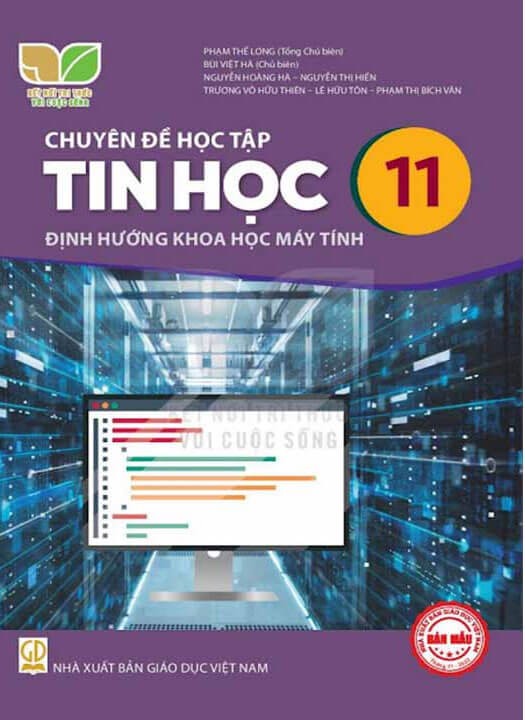 Sách Chuyên đề học tập Tin học 11 - Định hướng khoa học máy tính Kết nối tri thức với cuộc sống