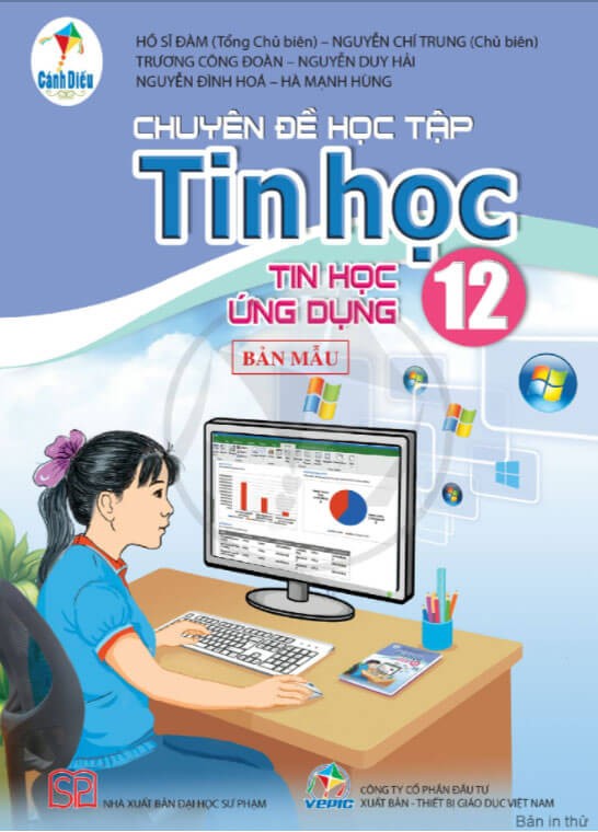 Sách Giáo Khoa Chuyên đề Tin học 12 - Tin học ứng dụng Cánh Diều