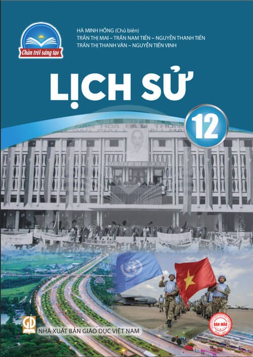 Sách giáo khoa Lịch sử 12 - Chân trời sáng tạo