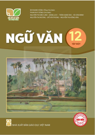 Sách giáo khoa Ngữ Văn 12 tập Một - Kết nối tri thức với cuộc sống