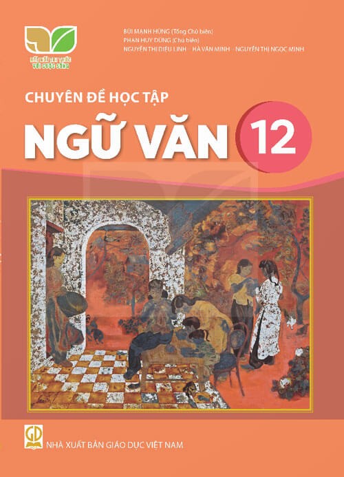 Sách chuyên đề học tập Ngữ Văn 12 - Kết nối tri thức với cuộc sống
