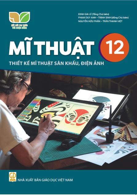 Sách giáo khoa Mĩ thuật 12 - Thiết kế mĩ thuật sân khấu, điện ảnh
