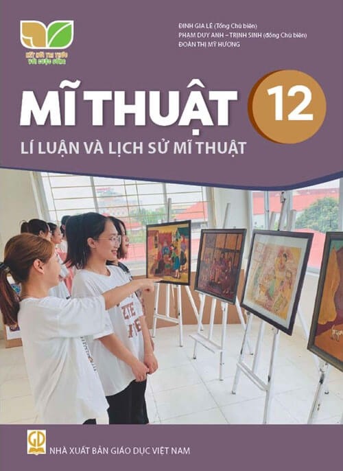 Sách giáo khoa Mĩ thuật 12 - Lí luận và lịch sử mĩ thuật