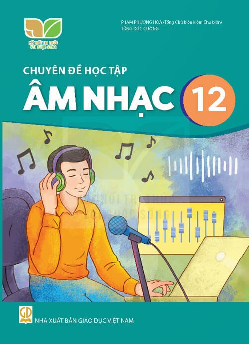 Sách chuyên đề học tập Âm nhạc 12