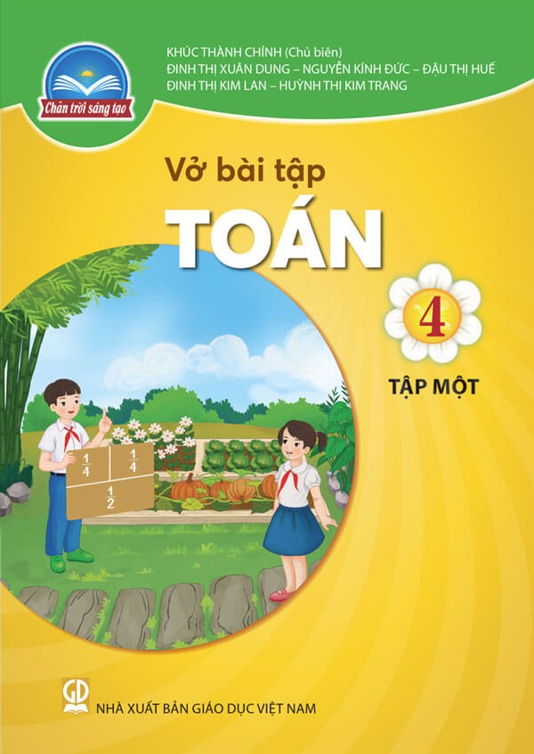 Vở bài tập Toán 4 tập một - Chân Trời Sáng Tạo