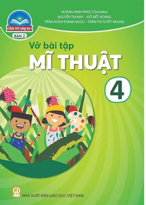 Vở bài tập Mĩ Thuật 4 (Bản 2) - Chân Trời Sáng Tạo