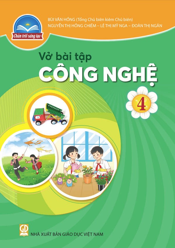 Vở bài tập Công Nghệ 4 - Chân Trời Sáng Tạo