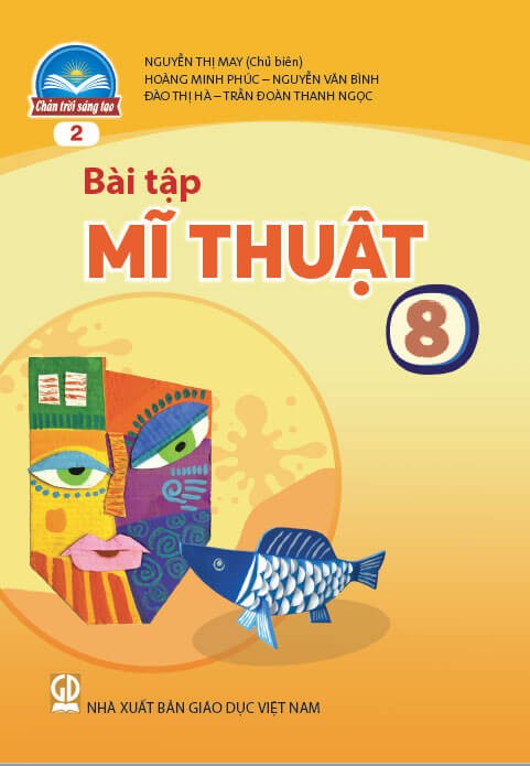 Sách Bài Tập Mĩ Thuật 8 - Bản 2 Chân Trời Sáng Tạo