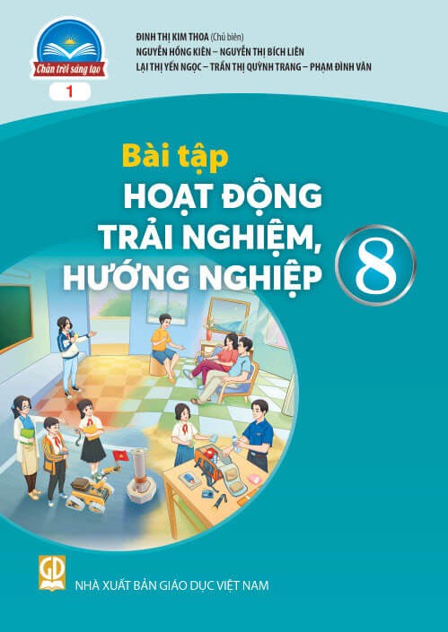 Sách Bài Tập Hoạt động trải nghiệm, hướng nghiệp 8 - Bản 1 Chân Trời Sáng Tạo