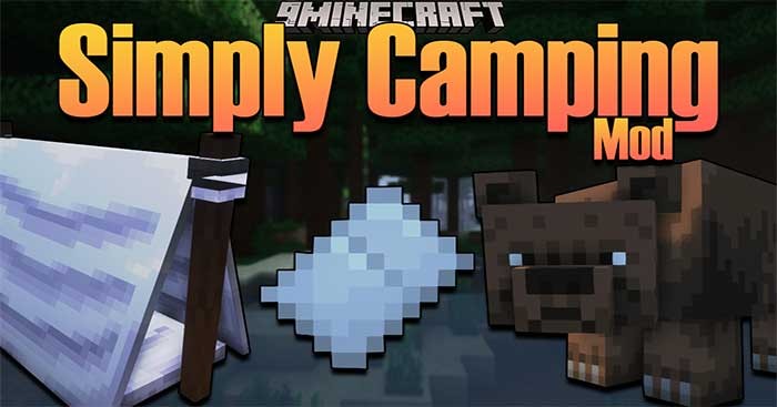 Simply Camping Mod sẽ thêm vào game các thiết bị và quần xã chủ đề cắm trại