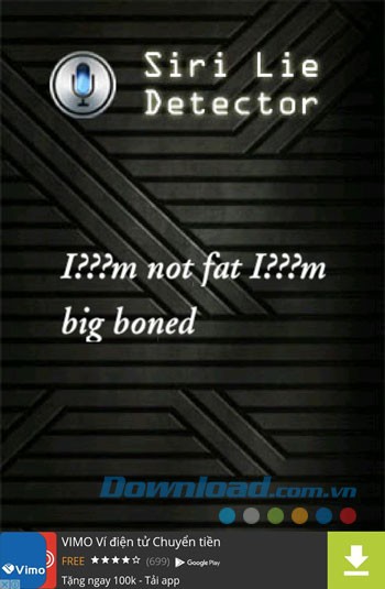 Những câu nói dối kinh điển trong ứng dụng