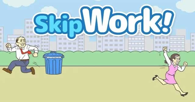 Sử dụng tư duy để giúp một nhân viên công sở trốn việc trong game Skip Work