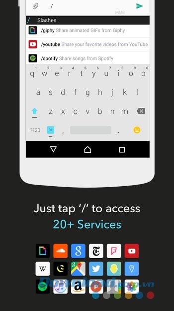 Slash Keyboard tương thích với nhiều dịch vụ