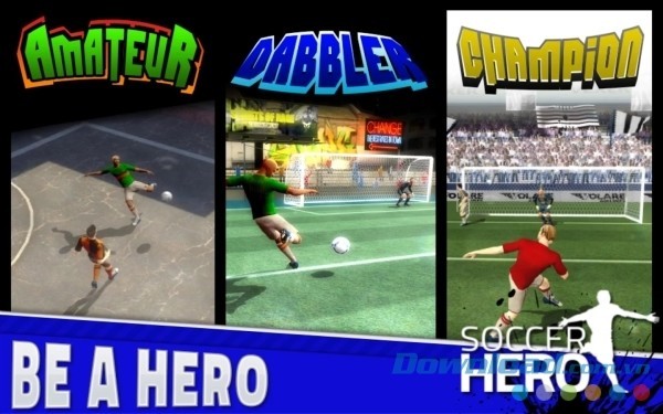 Soccer Hero cho Android để bạn trải nghiệm các giai đoạn phát triển của một cầu thủ nổi tiếng