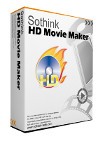 Sothink HD Movie Maker 2.2 - Phần mềm ghi đĩa Blu-ray chuyên nghiệp