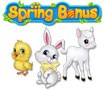 Spring Bonus