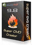 Super DVD Creator - Phần mềm tạo DVD chuyên nghiệp
