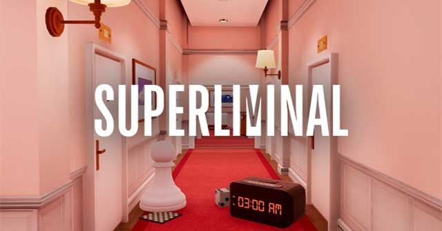 Superliminal là một trò chơi trí tuệ độc đáo lấy chủ đề thế giới trong mơ