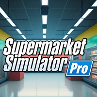 Supermarket Simulator Pro - Game Quản Lý Siêu Thị