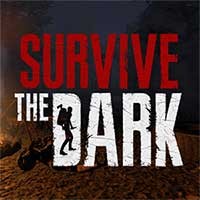 Survive The Dark - Game Sinh Tồn Trong Bóng Tối