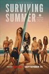 Surviving Summer - Mùa Hè Dậy Sóng: Phim Teen Netflix Hấp Dẫn