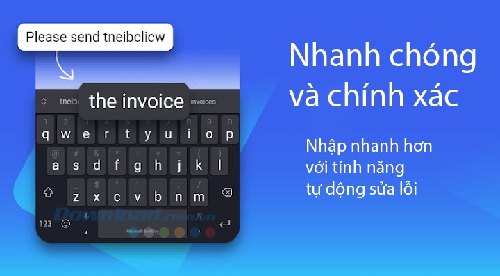 Microsoft SwiftKey giúp nhập nội dung nhanh và chính xác hơn