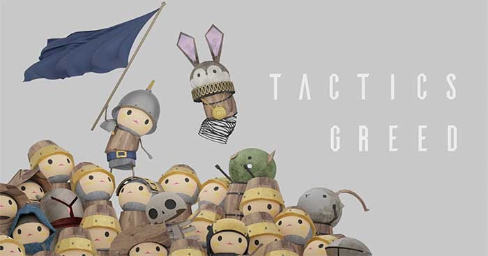 Tactics Greed là một trò chơi chiến thuật mới lạ và hấp dẫn với đồ họa cute