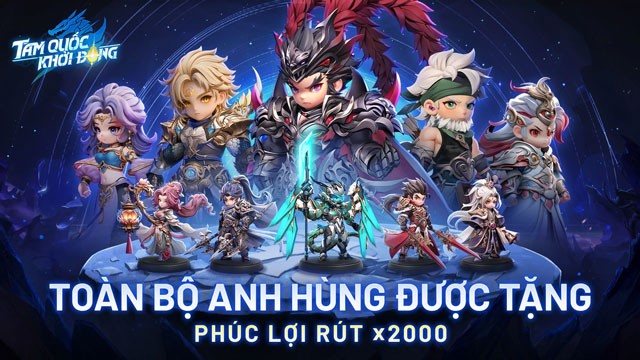 Tặng phúc lợi rút x2000, thu thập tướng mạnh về đội