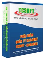 TCSoft Karaoke 2.0 - Phần mềm quản lý quán Karaoke chuyên nghiệp