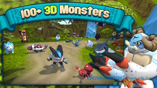Thu thập và huấn luyện hơn 100 quái vật 3D