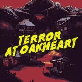 Terror At Oakheart - Demo Game Kinh Dị Sát Nhân