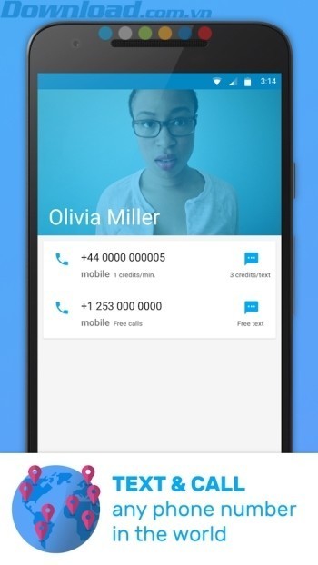 Gọi điện và nhắn tin tới bất kỳ số điện thoại nào trên thế giới