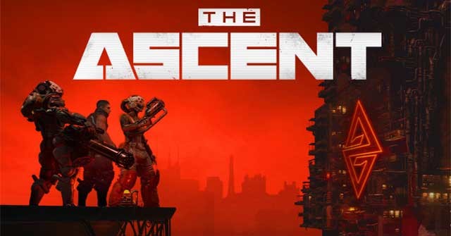 The Ascent là game nhập vai hành động lấy bối cảnh thế giới Cyberpunk
