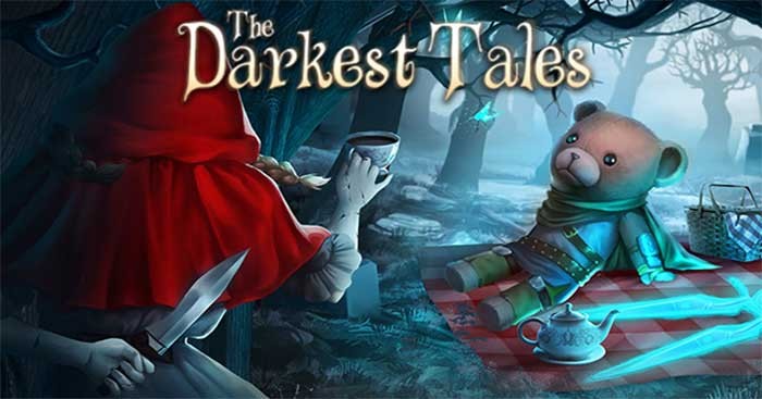 The Darkest Tales là game phiêu lưu lấy chủ đề cổ tích đen tối