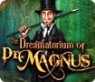 The Dreamatorium of Dr. Magnus - Test Your Detective Skills