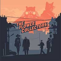 The Flower Collectors - Game trinh thám Vụ giết người bí ẩn