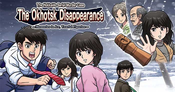 The Okhotsk Disappearance là game phiêu lưu phá án ly kỳ