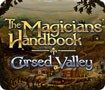 The Magicians Handbook - Cursed Valley for Mac Download